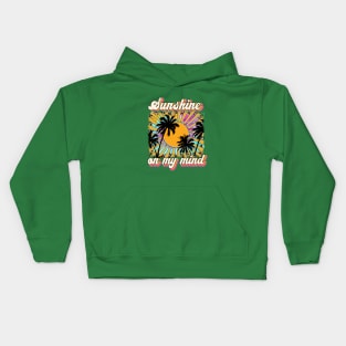 Sunshine On My Mind Kids Hoodie